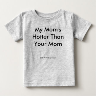 Min mamma som är varmmare än din mamma t shirt
