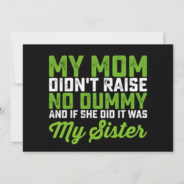 Min Mamma tog inte upp min syster Funny Mamma. Inbjudningar (Framsida)