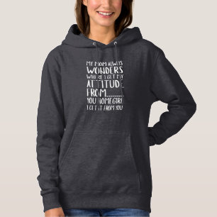 Min Mamma undrar alltid var jag får min attityd fr T Shirt