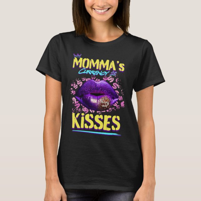 Min Mamma valuta är Kisses T Shirt (Framsida)