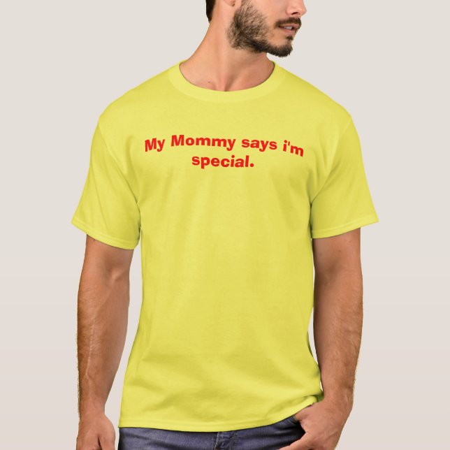 Min mammanågot att säga mig förmiddagspecial. tee (Framsida)
