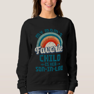 Min mammas favoritbarn är hennes svärson Rolig Mo T Shirt