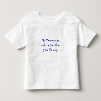 Min mammor kan gå mer ytterligare än dina mammor t-shirt