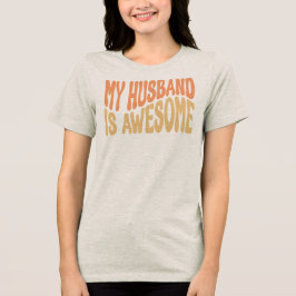 Min man är fantastisk t shirt