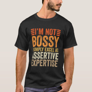 Min man är inte bossig t shirt