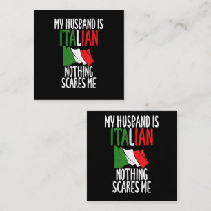 Min man är italienare ingenting skrämmer mig fyrkantigt visitkort