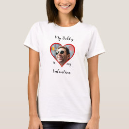 Min man är min Alla hjärtans dag Foto Kärlek Hjart T Shirt