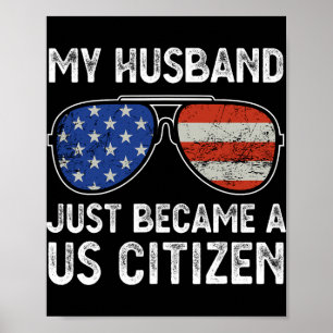 Min man blev precis amerikansk medborgare poster