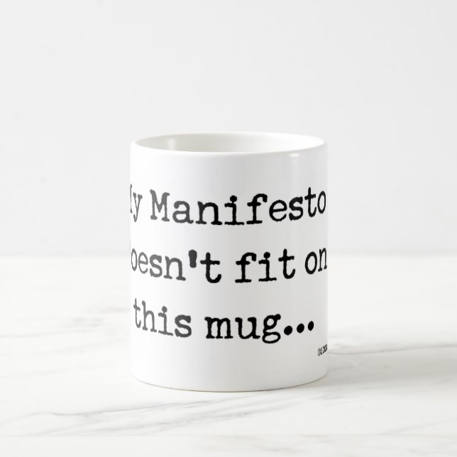 Min Manifesto gör inte den färdiga muggen Kaffemugg (Center)
