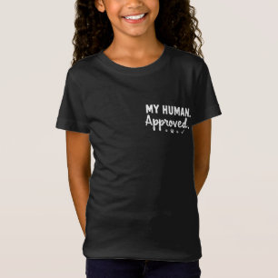Min människa har godkänt t shirt