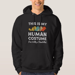 Min mänskliga dräkt jag är Verkligen Chinchilla Ha Hoodie