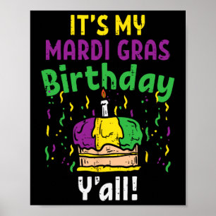 Min Mardi Gr Birthday Yall Kung Cake Party Carniva Poster