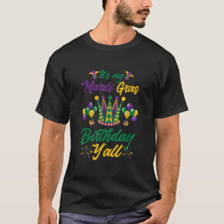 Min Mardi Gras Birthday Yall för nästa mardi T Shirt