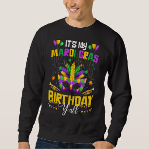 Min Mardi Gras Birthday Y'all Funny Mardi Gras Lång Ärmad Tröja