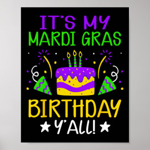 Min Mardi Gras Birthday Yall Kung Cake Tjock Tue Poster