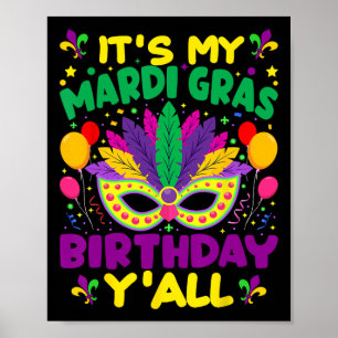 Min Mardi Gras Birthday Yall Mardi Gras in Marc Poster