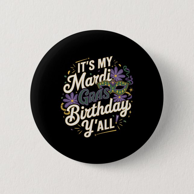 Min Mardi Gras Birthday Yall New Orleans Swea Knapp (Framsida)