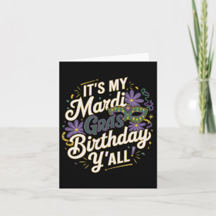 Min Mardi Gras Birthday Yall New Orleans Swea Kort