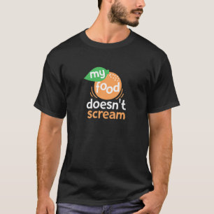 Min mat är inte skräm t shirt