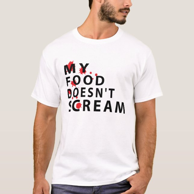 Min mat skriker inte tee shirt (Framsida)