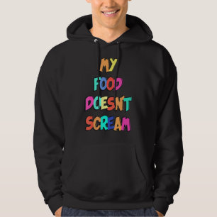 Min mat smakar inte World Vegetarian Day Vegan Hoodie