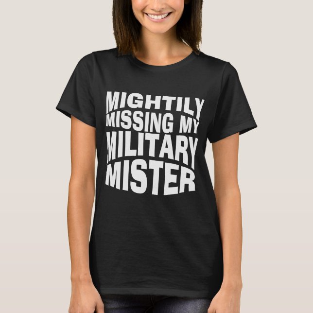 Min militärman saknas t shirt (Framsida)