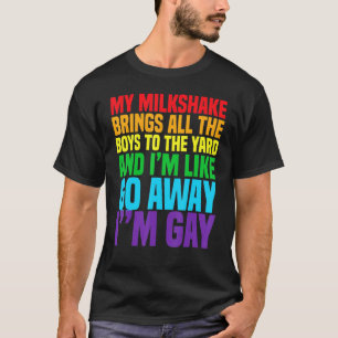 Min Milkshake för alla bojar på Yard Im Ga T Shirt