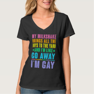 Min Milkshake för alla bojar på Yard Im Ga T Shirt