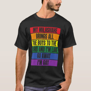 Min Milkshake ger alla bojor till gården jag heter T Shirt