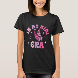 Min Mimi Era Funny Butterfly Groovy Retro Mor D T Shirt