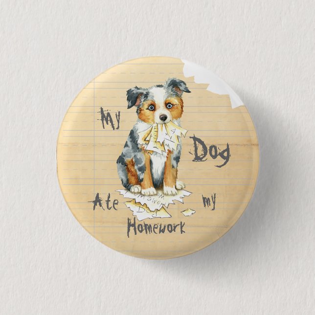 Min Mini American Shepherd Ate Min hemläxa Knapp (Framsida)