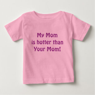 Min Momis är varmare än Mamma! T Shirt
