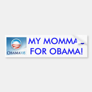 Min Mommas för Obama Bildekal