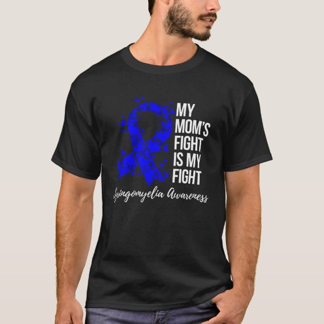 Min momu2019s-kamp är min Medvetna kamp Syringomye T Shirt (Framsida)