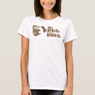 Min mops är min drogtanktop t-shirt