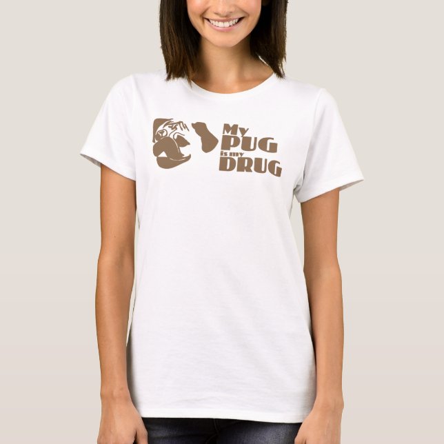 Min mops är min drogtanktop t-shirt (Framsida)
