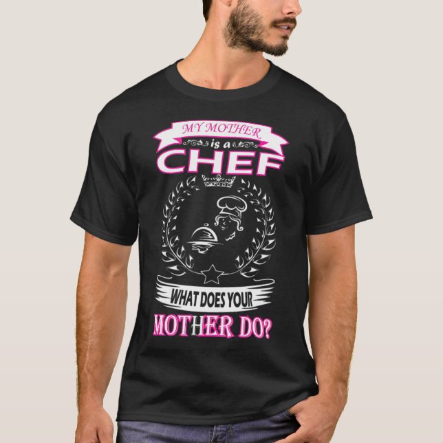 Min Mor är Chef vad är din Mor-kaka? T Shirt (Framsida)