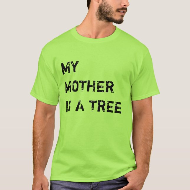 MIN MOR ÄR ETT TRÄD TRÖJA (Framsida)