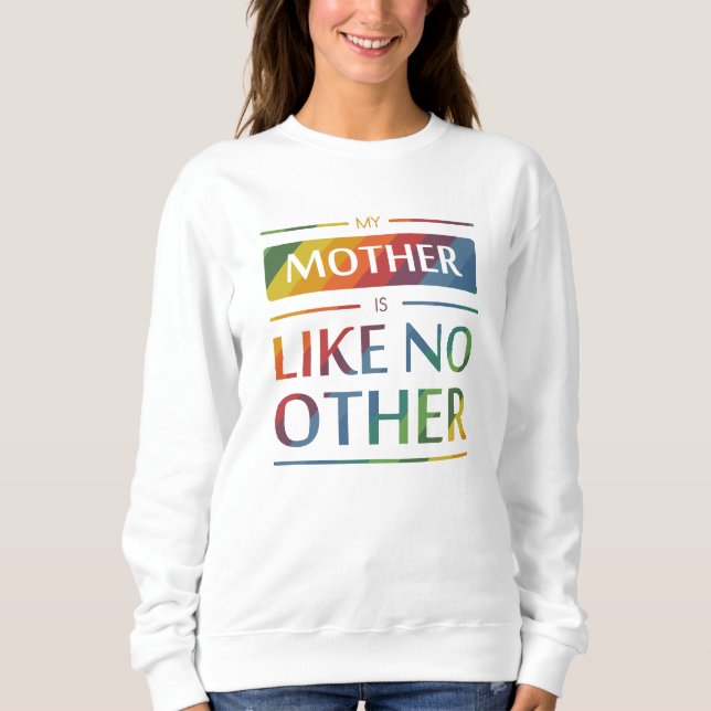 Min mor är som ingen annan t shirt (Framsida)