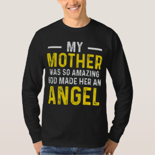 Min Mor var så Fantastisk att Gud gjorde henne til T Shirt