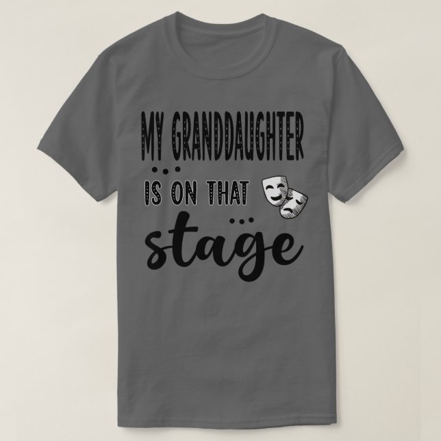 Min mordotter är på scenen teatermormor t shirt (Design framsida)