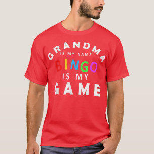 Min mormor är min Namn-bingo är min spelbingo-spel T Shirt