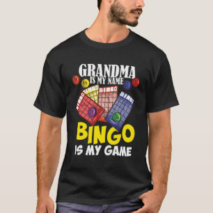 Min mormor är min Namn-bingo. T Shirt
