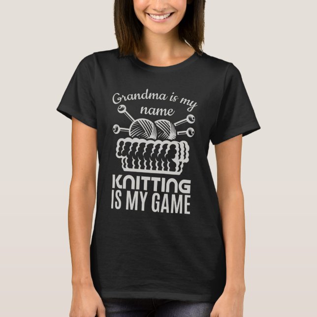Min mormor är min Namn Knitting? T Shirt (Framsida)