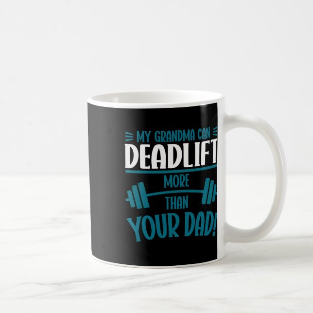 Min mormor kan avliva mer än din Pappa-workout Kaffemugg (Höger)