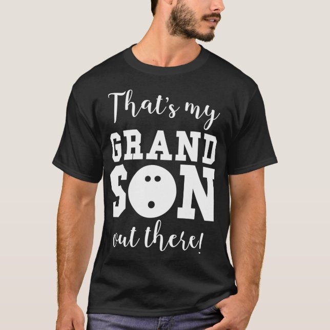 Min morson där ute Bowling Grandp T Shirt (Framsida)