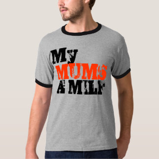 Min morsor en Milf Tee Shirt