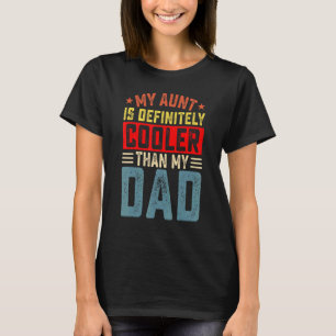 Min Moster är definitivt färglöst än min Pappa ni T Shirt