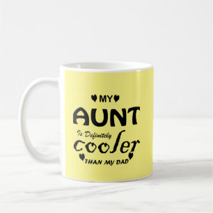 Min moster är definitivt svalare än min pappa kaffemugg