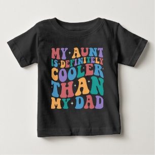 Min Moster är kylare än min Pappa Nephew Niece T-s T Shirt